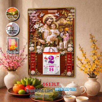 Tranh lịch tết công giáo chúa giê su đức mẹ maria gia đình thánh gia laminate tráng gương treo tường 1613LT