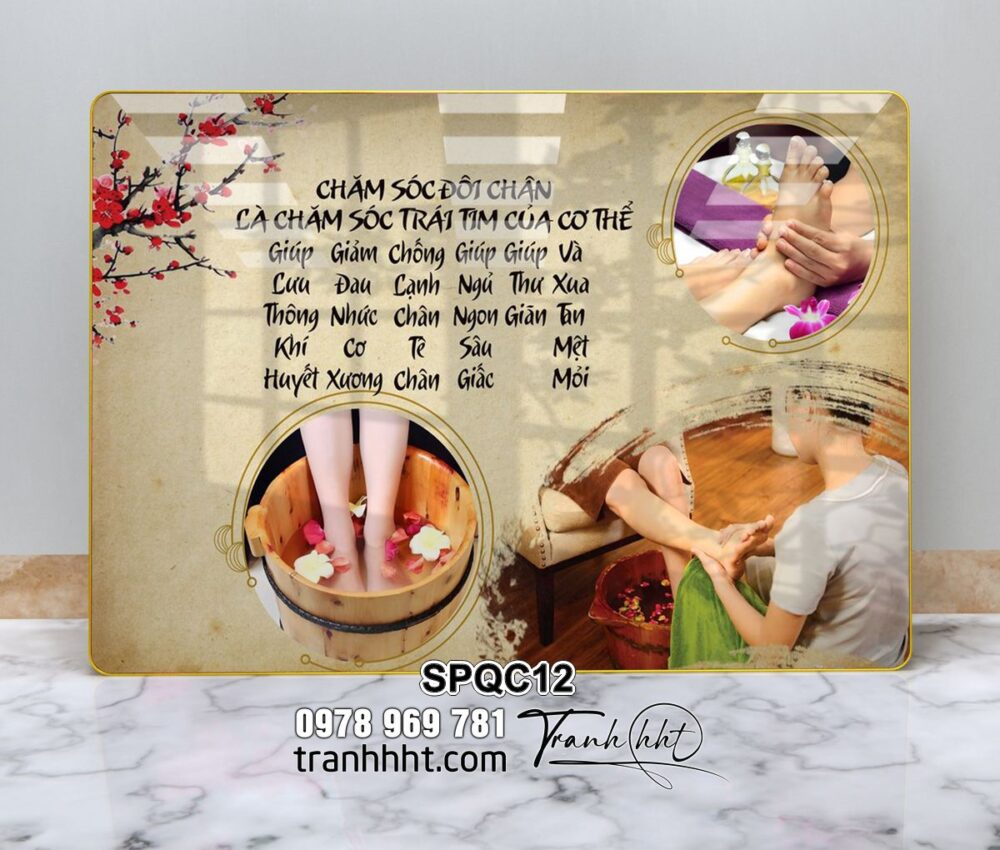 Khung tranh spa làm đẹp, Tranh Spa dưỡng sinh chăm sóc chân là chăm sóc trái tim của cơ thể tráng gương treo tường SPQC12
