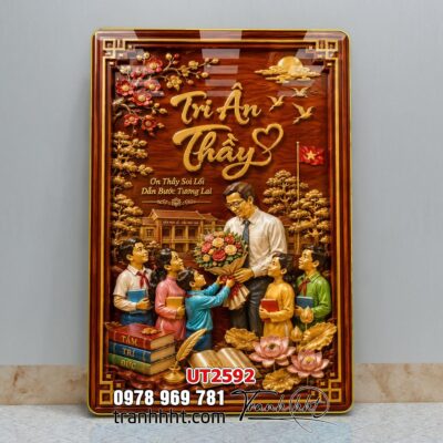 Tranh thư pháp tri ân cha mẹ thầy cô treo tường UT2592